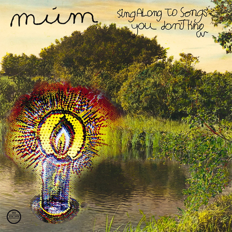 Múm Sing Along To Songs You Don't Know