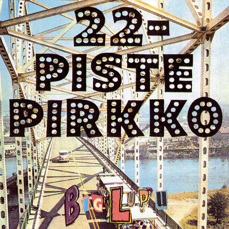 22 Pistepirkko Big Lupu