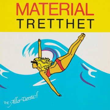 The Aller Værste! Materialtretthet