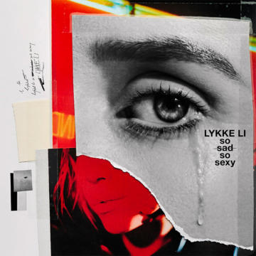 Lykke Li So Sad So Sexy