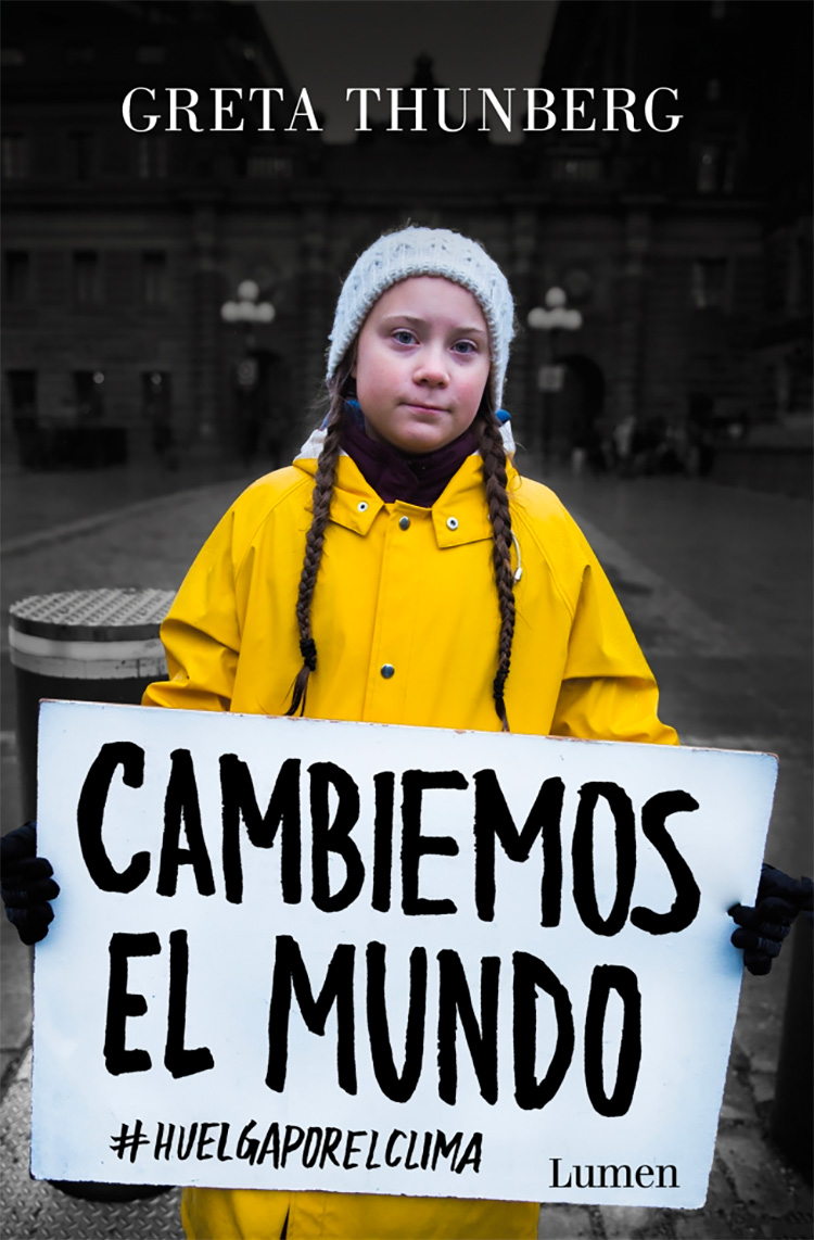 Greta Thunberg Cambiemos el mundo