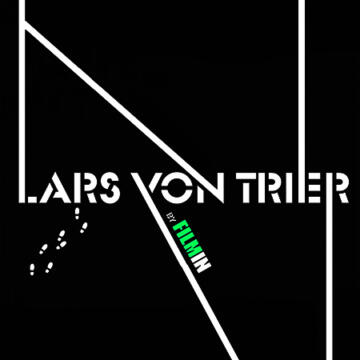 Lars von Trier By Filmin